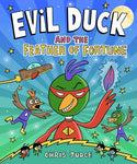 Pre-Order Evil Duck and the Feather of Fortune by Chris Judge