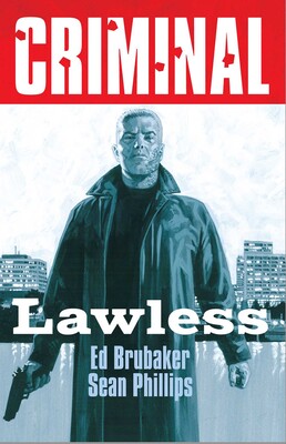 Pre-Order Criminal Volume 2: Lawless (New Edition) by Ed Brubaker and Sean Phillips