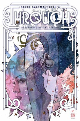 Pre-Order David Dastmalchian's Through by Cat Staggs