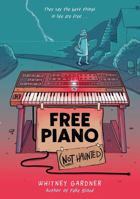 Pre-Order Free Piano (Not Haunted) By Whitney Gardner