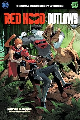 Red Hood Outlaws Volume 1 by Patrick R Young and more