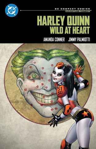 Pre-Order Harley Quinn Wild at Heart: DC Compact Edition by Amanda Connor, Jimmy Palmiotti and more