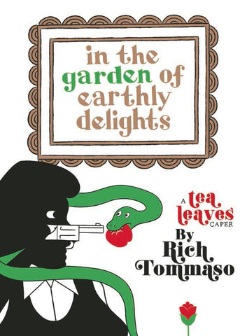 Pre-Order In the Garden of Earthly Delights by Rich Tomasso