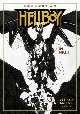Pre-Order Mike Mignola's Hellboy In Hell Book 2 Artist's Edition by Mike Mignola