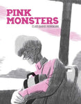 Pre-Order Pink Monsters by Claus Daniel Herrmann