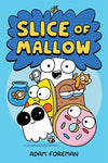 Slice of Mallow Volume 1 by Adam Foreman