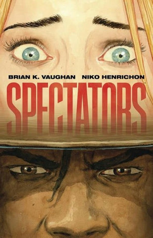 Pre-Order Spectators Hardcover by Brian K. Vaughan and Niko Henrichon
