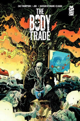 Pre-Order The Body Trade by Zac Thompson and Jok