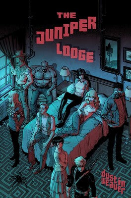 Pre-Order The Juniper Lodge by Dustin Weaver, Jeremy Barlow and D.J. Bryant