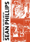 Pre-Order Heartbreaker: The Lost Art of Sean Phillips