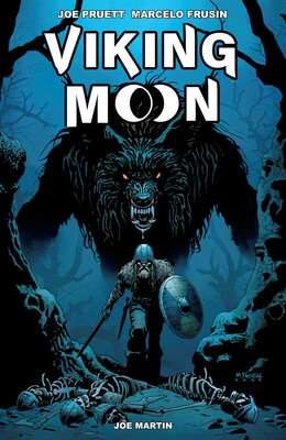 Pre-Order Viking Moon by Joe Pruett and Marcelo Frusin