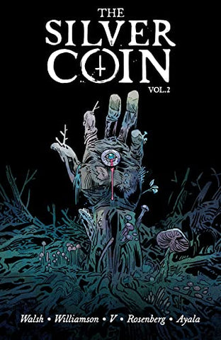 Silver Coin Volume 2 by Joshua Williamson, Ram V and more