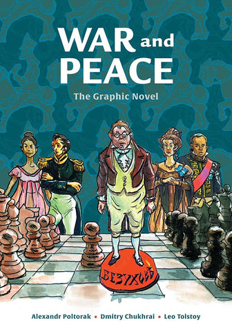 War and Peace The Graphic Novel by Alexandr Poltorak