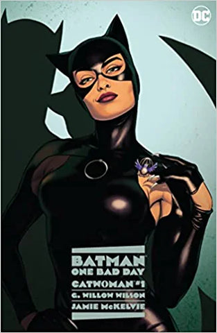 Batman One Bad Day: Catwoman by G Willow Wilson