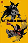 Batman vs Robin by Mark Waid