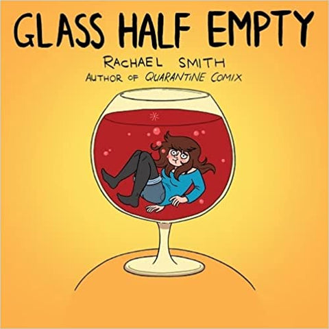 Glass Half Empty by Rachael Smith