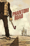 Phantom Road Volume 1 by Jeff Lemire and Gabriel Walta