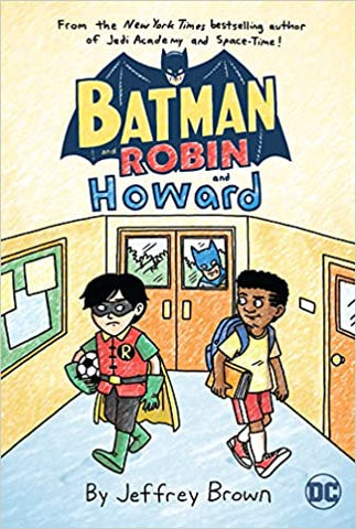 Batman Robin and Howard by Jeffrey Brown