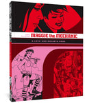 Maggie the Mechanic (A Love and Rockets Book - 1) by Jaime Hernandez