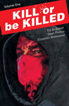 Kill or be Killed Volume 1 by Ed Brubaker and Sean Phillips