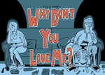 Why Don't You Love Me by Paul B Rainey