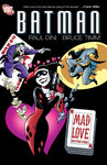 Batman Mad Love and Other Stories by Paul Dini and Bruce Timm