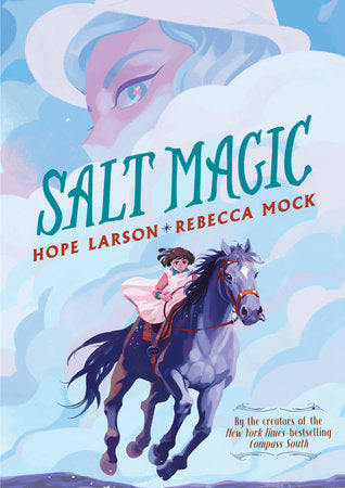 Salt Magic by Hope Larson and Rebecca Mock