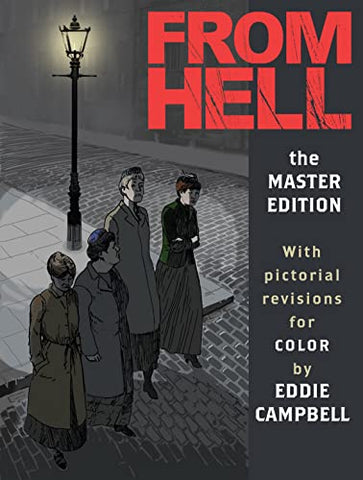 From Hell Master Edition by Alan Moore and Eddie Campbell