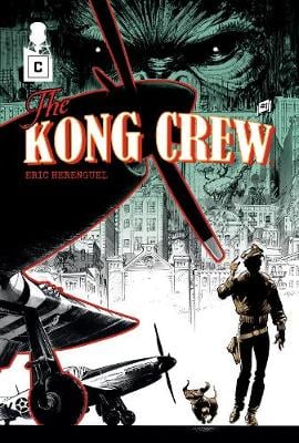 Kong Crew #1 by Eric Herenguel
