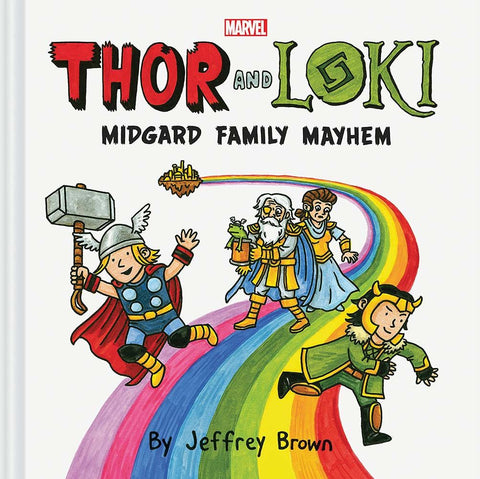Thor and Loki: Midgard Family Mayhem by Jeffrey Brown