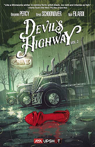 Devil's Highway Volume 1 with OK Comics Exclusive Signed Print by Benjamin Percy and more