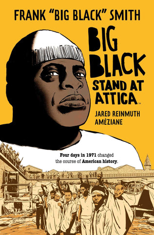 OK Comics | Big Black Stand at Attica by Jared Reinmuth and Ameziane