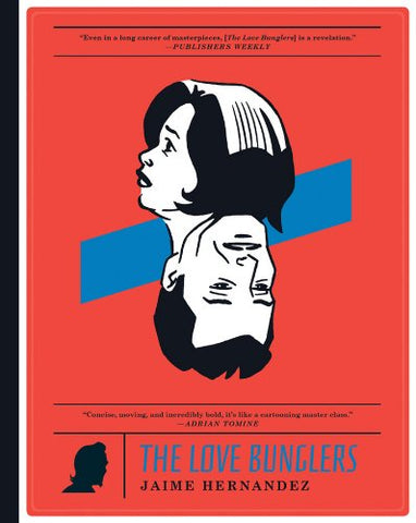 OK Comics | The Love Bunglers by Jaime Hernandez