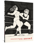 Queen of the Ring: Wrestling Drawings by Jaime Hernadez and Katie Skelly