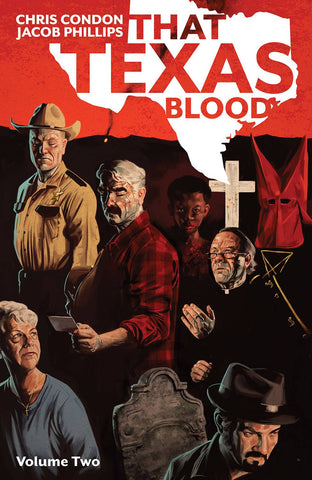 That Texas Blood Volume 2 by Christopher Condon and Jacob Phillips