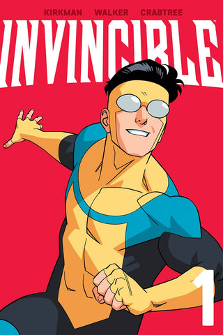 Invincible Volume 1 (New Edition) by Robert Kirkman