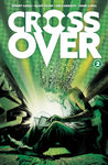 Crossover Volume 2 by Donny Cates, Geoff Shaw and more
