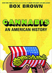OK Comics | Cannabis: An American History by Box Brown