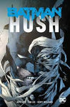 Batman Hush New Edition by Jeph Loeb and Jim Lee