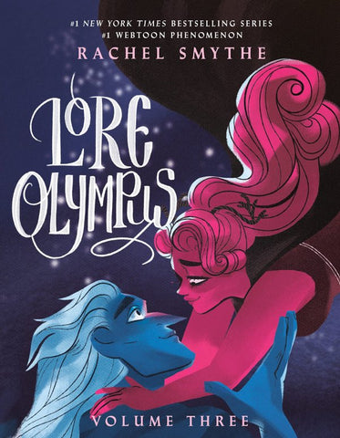 Lore Olympus Volume 3 Hardback by Rachel Smythe