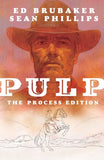 Pulp Process Edition by Ed Brubaker with OK Comics Exclusive Signed Print by Sean Phillips