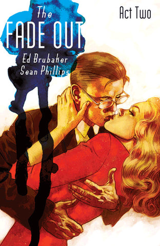 The Fade Out Volume 2 by Ed Brubaker and Sean Phillips