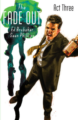 The Fade Out Volume 3 by Ed Brubaker and Sean Phillips