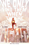 We Only Find Them When They're Dead Volume 3 by Al Ewing